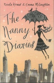 The nanny diaries: a novel