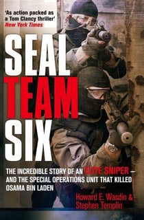 Seal team six: memoirs of an elite navy seal sniper