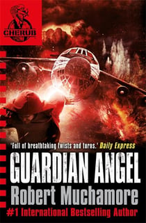 Guardian angel - cherub series 2: book 2