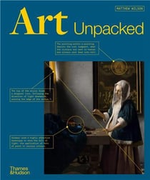 Art unpacked : 50 works of art uncovered, explored and explained
