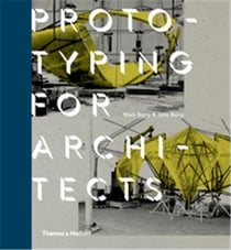Prototyping for architects (hardback)