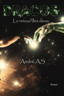 Dracos t.2 - le retour des dieux