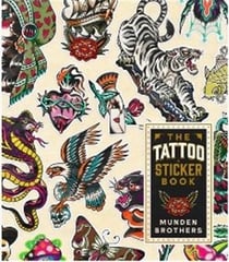 The tattoo sticker book : 150 tattoo-inspired stickers