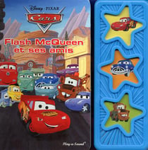 CARS : FLASH MC QUEEN ET SES AMIS