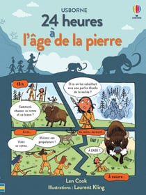 À l'âge de la pierre : 24 heures