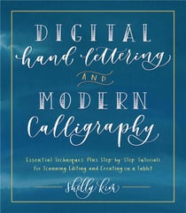 Digital hand lettering and modern calligraphy