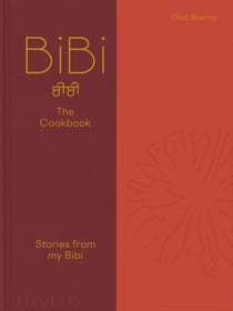 BiBi The Cookbook: Stories from my Bibi