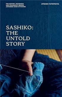 Sashiko : The untold story