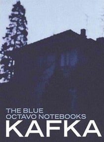 Franz kafka the blue octavo notebooks