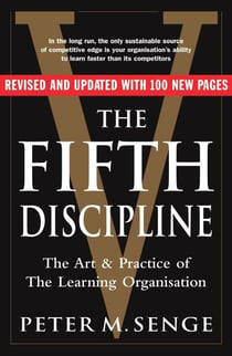 The Fifth Discipline / 2nd Edition - The Art and Practice of The Learning Organisation
