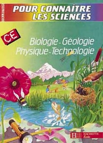 Pour connaitre les sciences biologie/geologie/physique/technologie ce - livre de l'eleve - ed.1987