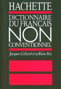 Dictionnaire du francais non conventionnel