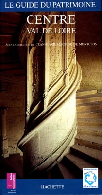 Guide du Patrimoine Centre Val de Loire
