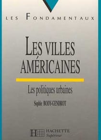 Les villes americaines - les politiques urbaines