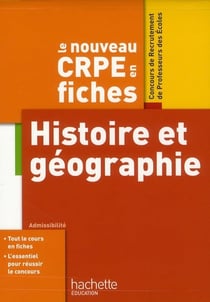 Objectif concours : le CRPE en fiches - histoire et géographie