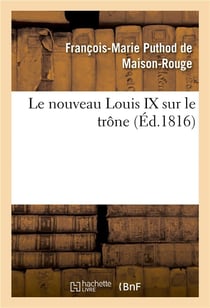 Le nouveau louis ix sur le trone