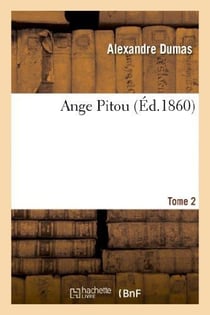 Ange pitou Tome 2 (édition 1860)