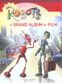 Robots - grand album du film