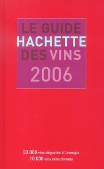 Le guide hachette des vins 2006