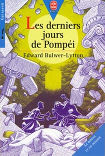 Gai savoir - les derniers jours de pompei