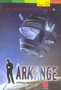 Alex Rider Tome 6 : arkange