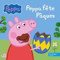 Peppa Pig : Peppa fête Pâques