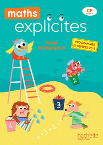 Maths explicites Tome 95 : Maths Explicites CP - Guide pédagogique - Edition 2019