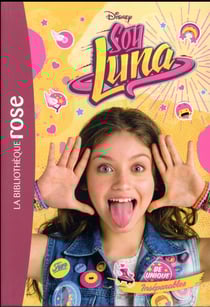Soy Luna 09 - Inséparables
