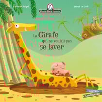 Mamie Poule raconte Tome 17 : la girafe qui ne voulait pas se laver