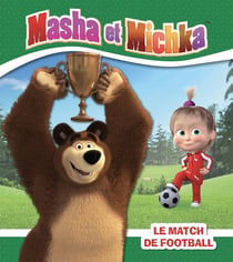 Masha et Michka : le match de football
