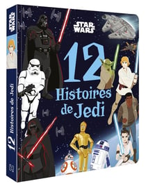 Star Wars : 12 histoires de Jedi