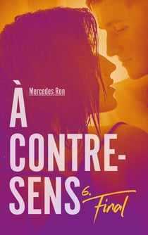 À contre-sens Tome 6 : final