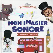 Mes premiers imagiers : Disney Baby : mon imagier sonore : j'apprends l'anglais
