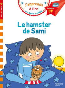 Sami et Julie CP Niveau 1  Le hamster de Sami