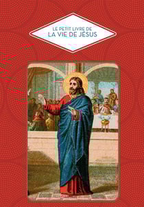 Le petit livre de la vie de Jésus