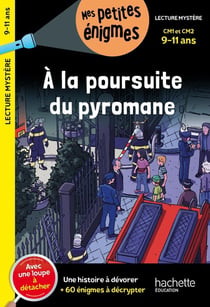 À la poursuite du pyromane - CM1, CM2