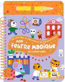 Mon feutre magique : La maternelle