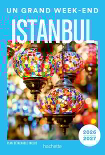 Un grand week-end : Istanbul (édition 2026/2027)