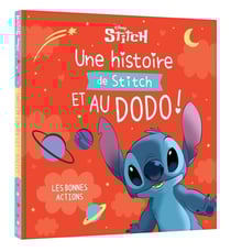 Une histoire de Stitch et au dodo ! Les bonnes actions