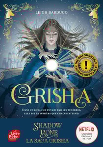 Grisha Tome 1 : shadow and bone