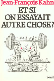 Et si on essayait autre chose ?