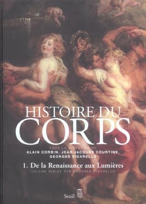 Histoire du corps - de la renaissance aux lumieres