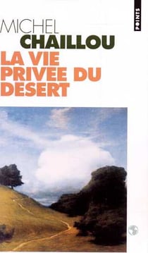 La vie privee du desert