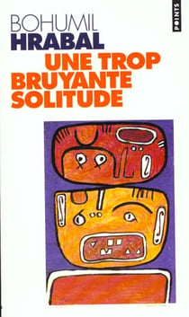 Une trop bruyante solitude