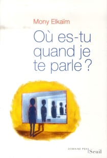 Où es-tu quand je te parle?