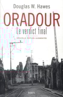 Oradour - le verdict final