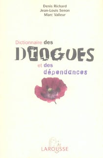 Dictionnaire des drogues et des dependances