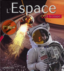 L'espace à la loupe