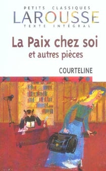 La paix chez soi et autres pièces
