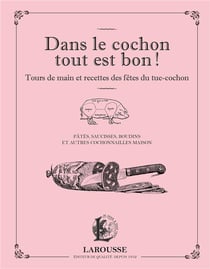 Dans le cochon tout est bon